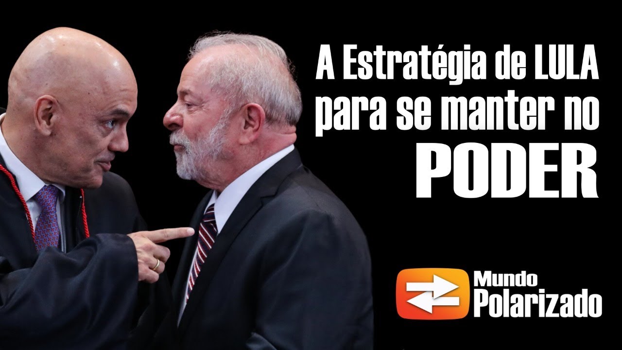 A Estratégia de Lula para se manter no Poder