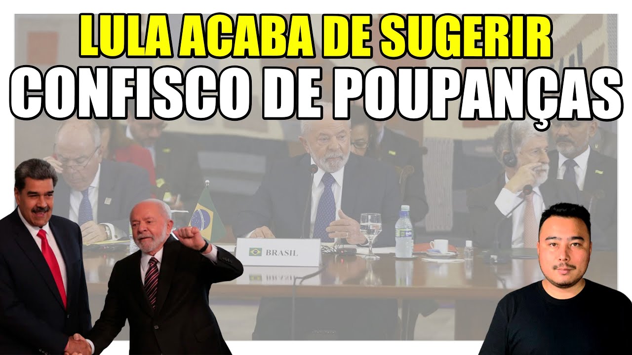 Gravíssimo: Lula acaba de sugerir colocar as poupanças nacionais a serviço dos países
