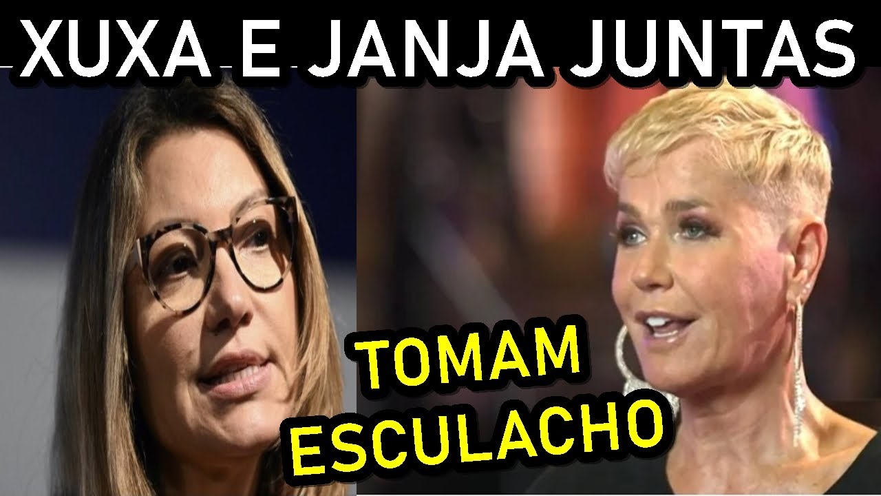 JANJA E XUXA TOMA ESCULACHO JUNTAS