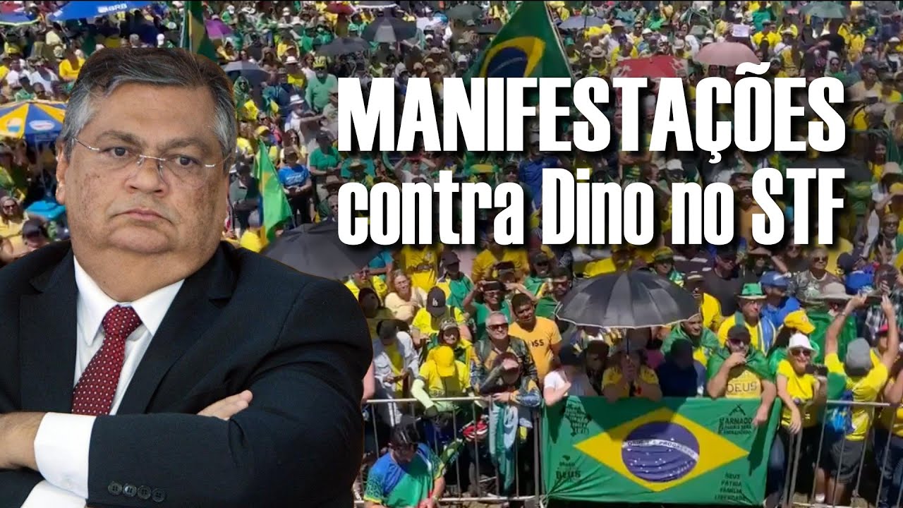 AO VIVO - Manifestações em todo o Brasil contra Flávio Dino no STF