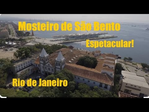 [Viagens & Destinos] Mosteiro de São Bento no Rio de Janeiro