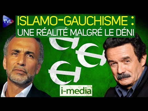 I-Média n°337 – Islamo-gauchisme : une réalité malgré le déni