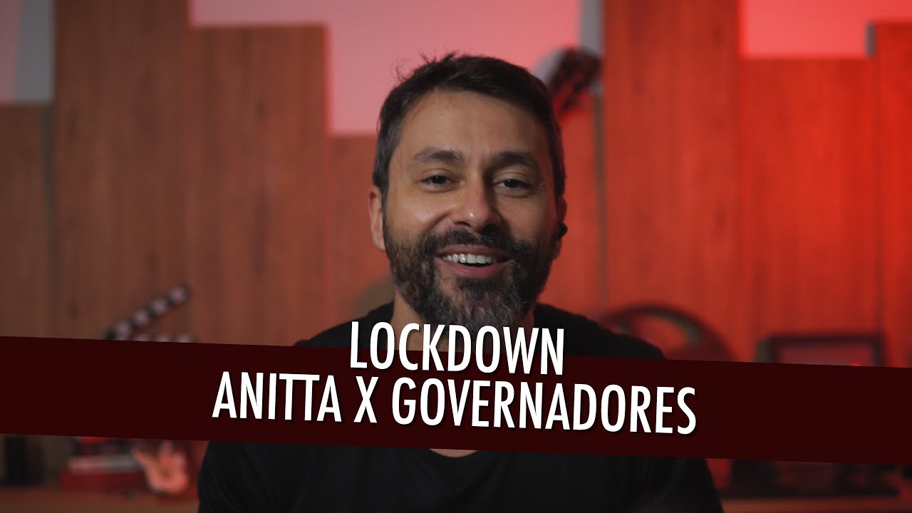 LOCKDOWN - ANITTA X GOVERNADORES