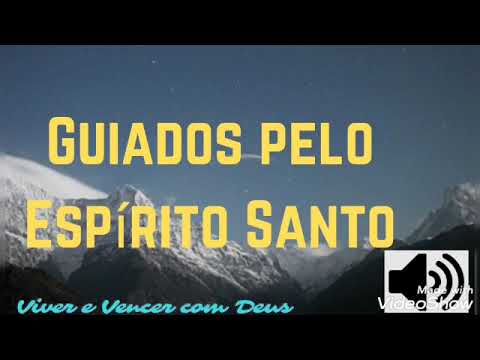 Pentecostes. Guiados Pelo Espírito Santo - ROMERSON CANGUSSU. Viver e Vencer com Deus