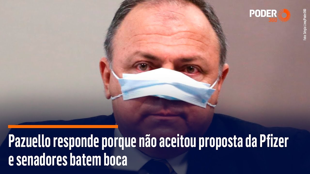 Pazuello responde porque não aceitou proposta da Pfizer e senadores batem boca