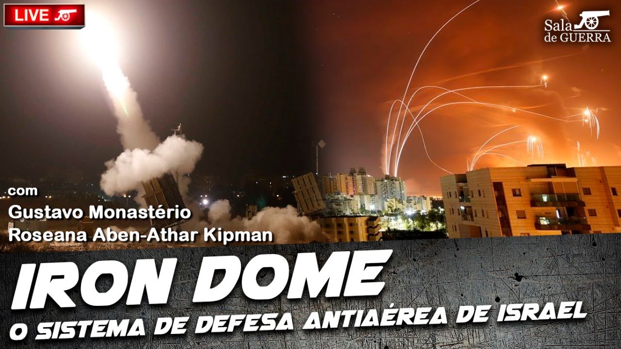 ? SdG LIVE - Iron Dome: o sistema de defesa antiaérea de Israel