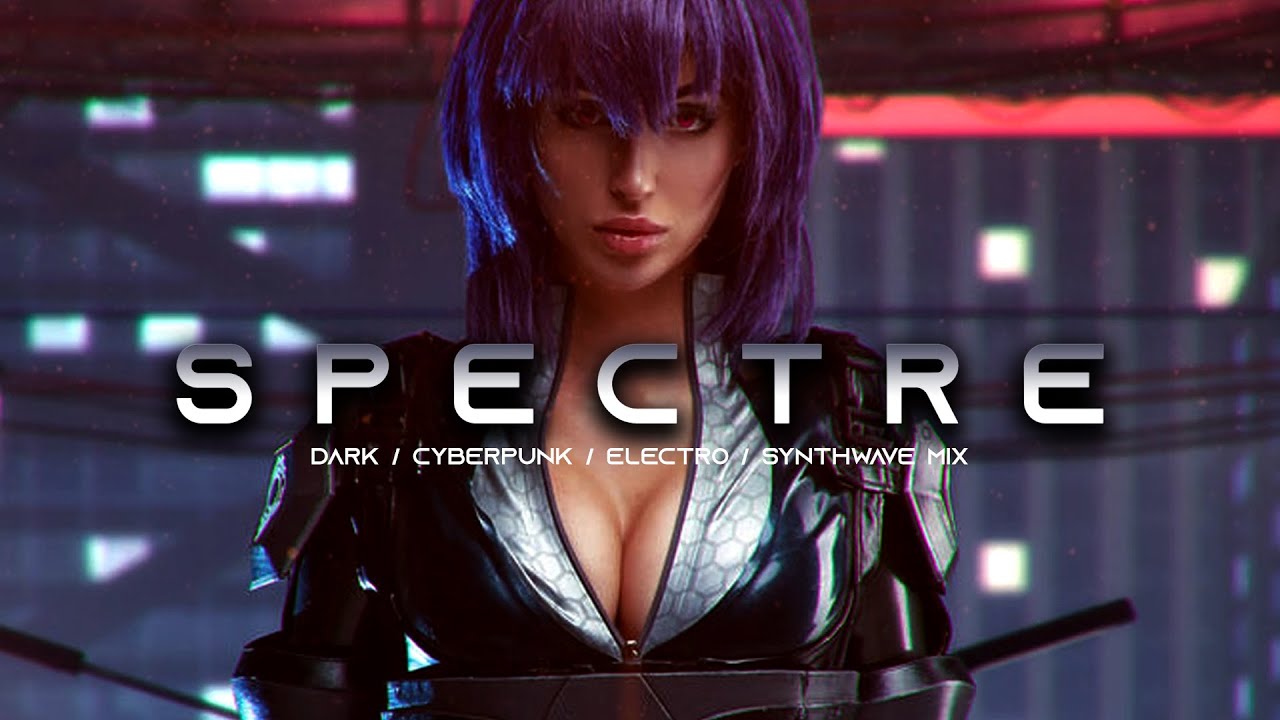 SPECTRE - Evil Electro / Dark Synthwave / Cyberpunk / Industrial / Dark Electro Music Mix