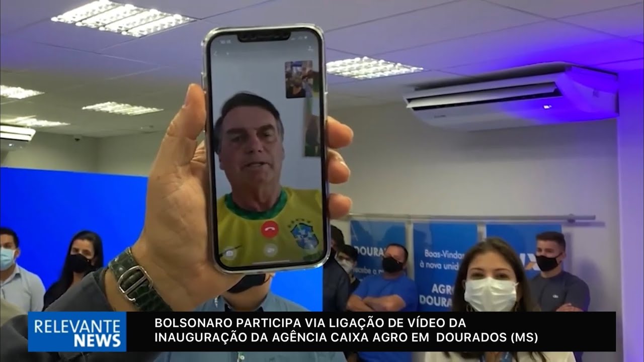 Bolsonaro participa via ligação de vídeo da inauguração da agência Caixa Agro em Dourados (MS)