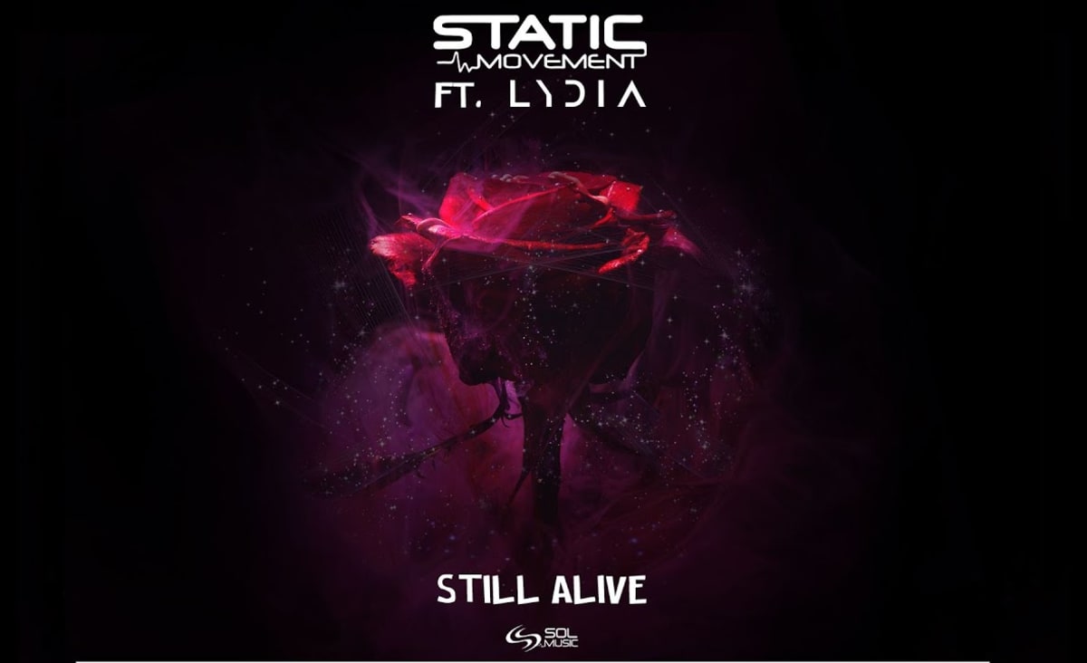 Static Movement Feat. Lydia - Still Alive