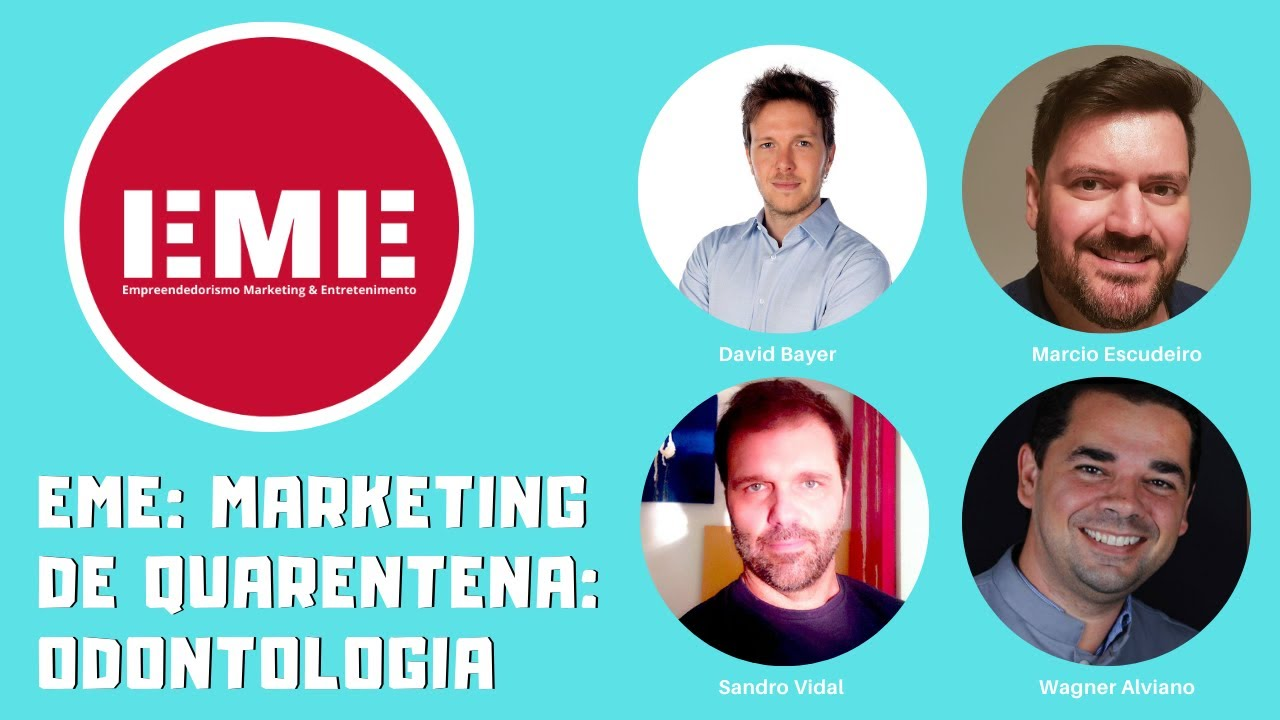 EME: MARKETING DE QUARENTENA - ODONTOLOGIA