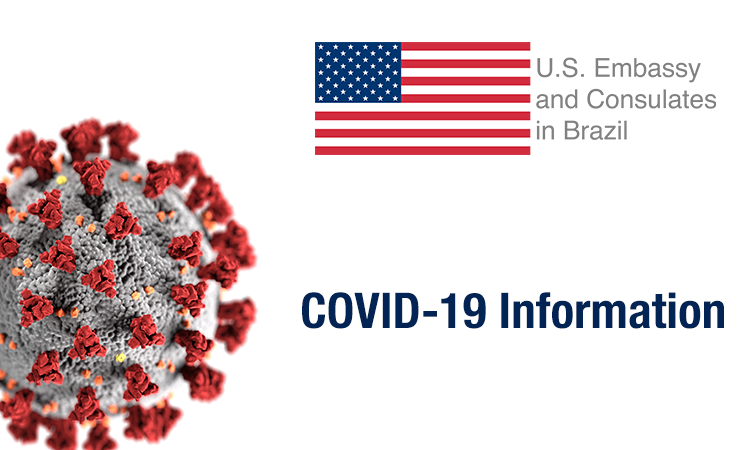 COVID-19 Information | U.S. Embassy & Consulates in Brazil