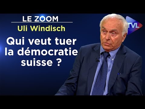 Qui veut tuer la démocratie suisse ? - Le Zoom - Uli Windisch – TVL