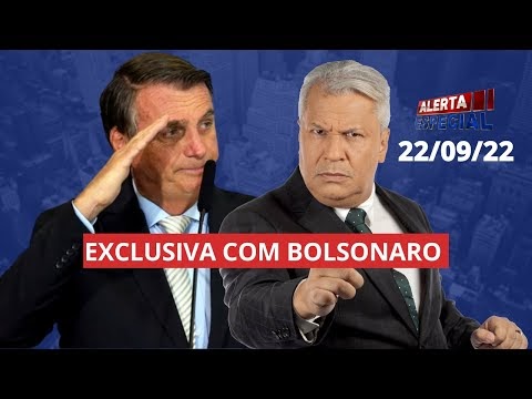 Alerta Especial: Entrevista exclusiva com Jair Bolsonaro, 22-9-2022